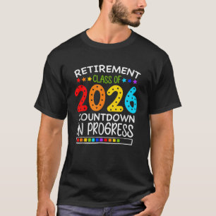 Ruheständler-Klasse 2026 Countdown läuft T-Shirt