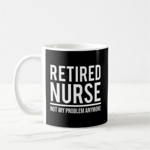 Ruheständler nicht mehr mein Problem mehr Rente Kaffeetasse