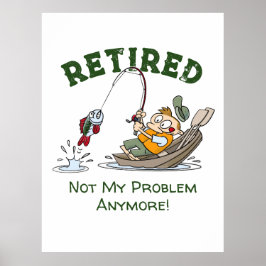 Ruheständler nicht mein Problem noch mehr Funny Fi Poster