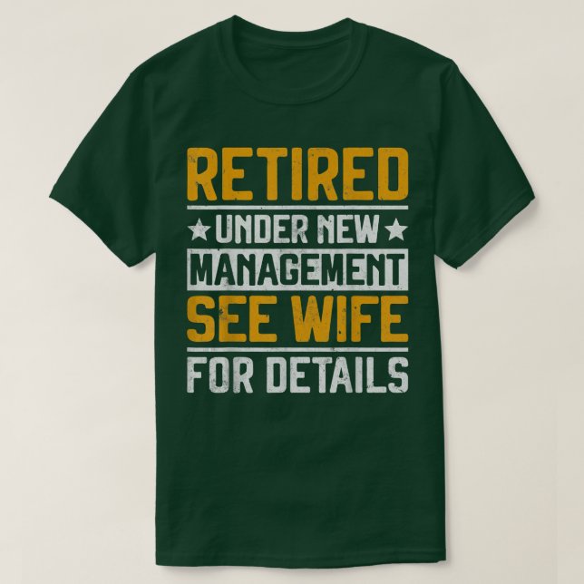 Ruheständlerin unter neuem Management Siehe Ehefra T-Shirt (Design vorne)