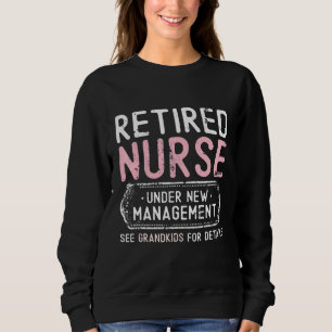 Ruheständlerin unter neuem Management Siehe Grandk Sweatshirt