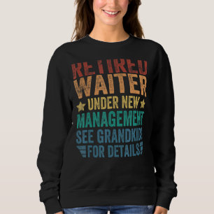 Ruheständlerin unter neuer Leitung von Grandfathe Sweatshirt