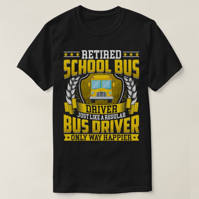 Ruheständlerrabatt für Schulbusfahrer nur wie Happ T-Shirt (Design vorne)