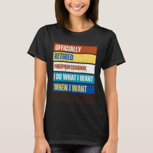 Ruheständlicher Ruhestand T-Shirt