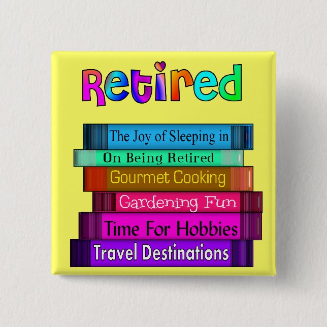 Ruhestands-Geschenk-einzigartiger Stapel des Button (Vorderseite)