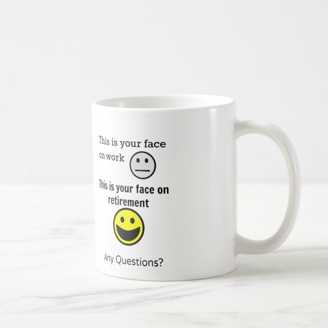 Ruhestands-Gesicht Kaffeetasse (Rechts)