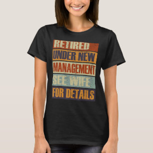 Ruhestandsausstattungen Männer Vater Party Spaß zu T-Shirt