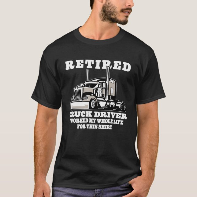 Ruhestandsfahrer Ruhestandszeit für LKW T-Shirt (Vorderseite)