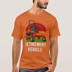 Ruhestandsfahrzeug Zerourn Rasenmäher Lustiger Ras T-Shirt