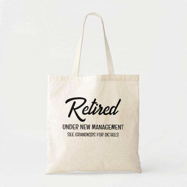 Ruhestandsgeschenk, Im Ruhestand unter neuer Leitu Tragetasche (Vorne)