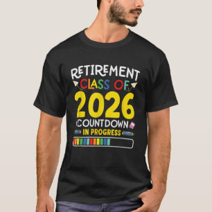 Ruhestandsjahrgang 2026 Countdown, Lehrer Geschenk T-Shirt