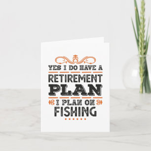 Ruhestandsplan Fischen Geschenk Funny Karte