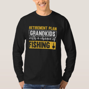 Ruhestandsplan für Großkinder mit Fangmöglichkeite T-Shirt