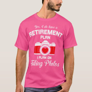 Ruhestandsplan ist, mehr lustige Foto-Fotos zu mac T-Shirt