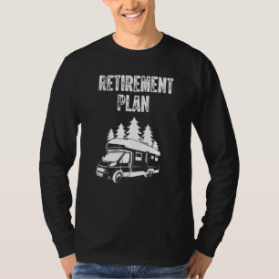 Ruhestandsplan Reise mit Wohnwagen im Ruhestand T-Shirt