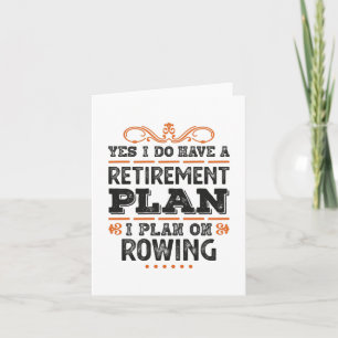 Ruhestandsplan Rudergeschenk Funny Karte