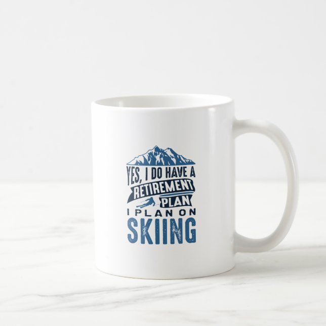Ruhestandsplan Skifahren Kaffeetasse (Rechts)