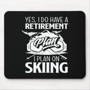 Ruhestandsplan Skigebiet Skipensioner Skier Mousepad
