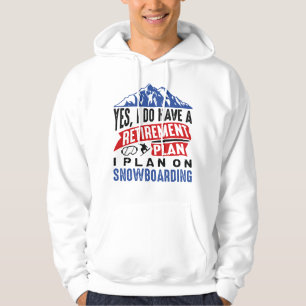 Ruhestandsplan Snowboarding Hoodie
