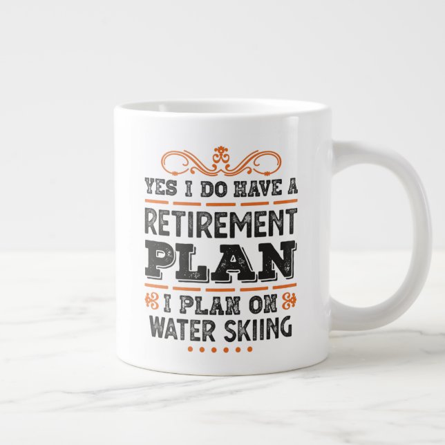 Ruhestandsplan Wasserski Geschenk Funny Jumbo-Tasse (Rechts)