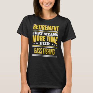 Ruhestandsregelung für Sprichworte im Hochseefang T-Shirt