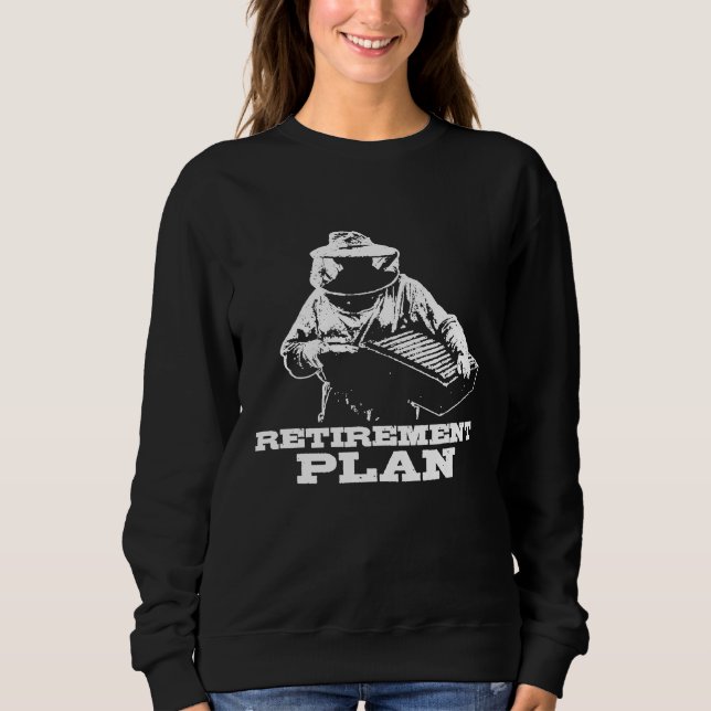 Ruhestandssprüche Im Ruhestand Plan Imker Sweatshirt (Vorderseite)