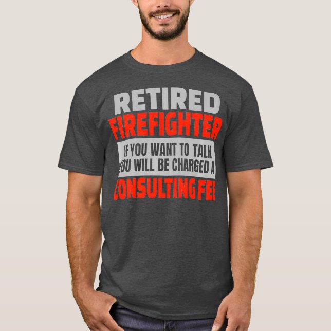 Ruhestätte Feuerwehrmann Funny Retirement Party Sp T-Shirt (Vorderseite)