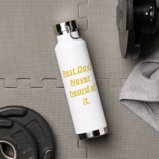 Ruhetag Nie Davon Gehört Lustige Gym-Zitat Trinkflasche