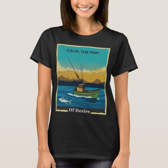 ruhig, der Fisch der Begierde T-Shirt (Vorderseite)
