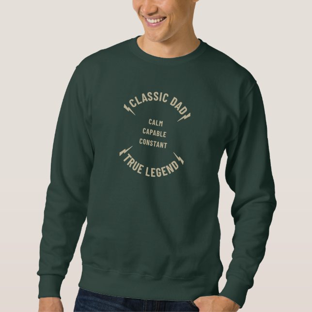 Ruhig. Fähig. Beständig. Väter Dankbarkeitsgeschen Sweatshirt (Vorderseite)