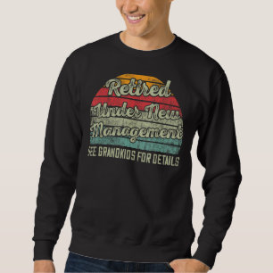 Ruhig unter neuem Management Siehe Großkinder für Sweatshirt