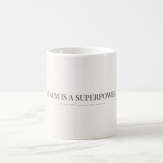 Ruhig zu sein ist eine Superkraft Minimalistische Kaffeetasse