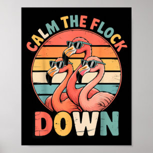 Ruhige die Herde runter Flamingo Poster