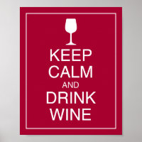 Ruhige Lage und Drinks Wine Art Poster behalt