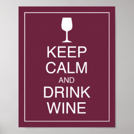 Ruhige Lage und Drinks Wine Art Poster behalt