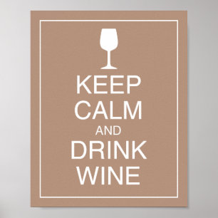 Ruhige Lage und Drinks Wine Art Poster behalt