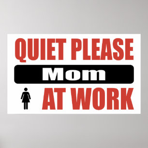 Ruhige Mama am Arbeitsplatz Poster