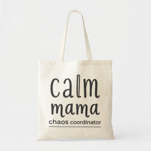 Ruhige Mama Chaos Koordinatorin Minimalistische Ty Tragetasche