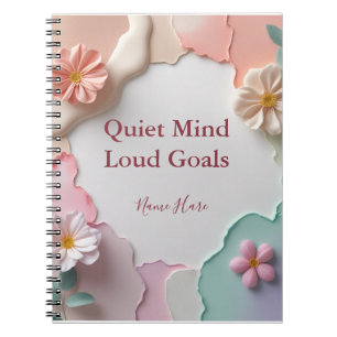 Ruhige Mind Loud Goals - Individuelle Name Motivie Notizblock