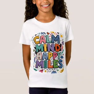 Ruhiger Geist Glückliche Meilen Läufer Motivations T-Shirt
