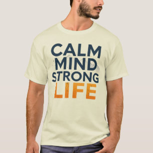 Ruhiger Geist Starkes Leben Motivierendes Herren T T-Shirt