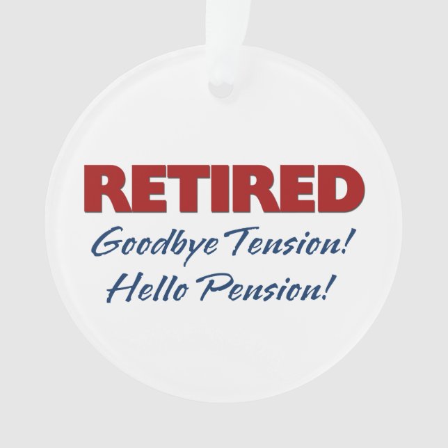 Ruhm: Auf Wiedersehen Tension Hallo Pension! Ornament (Vorderseite)