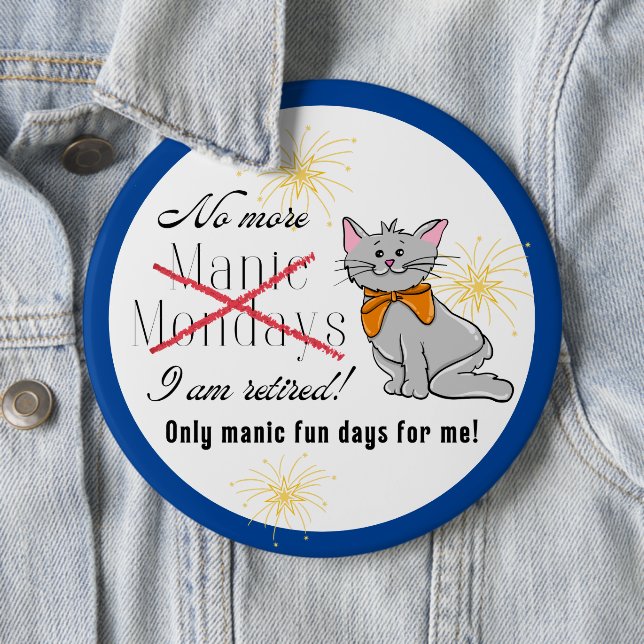 Ruhm, kein manischer Montag-Kolossalon mehr Button (Beispiel)