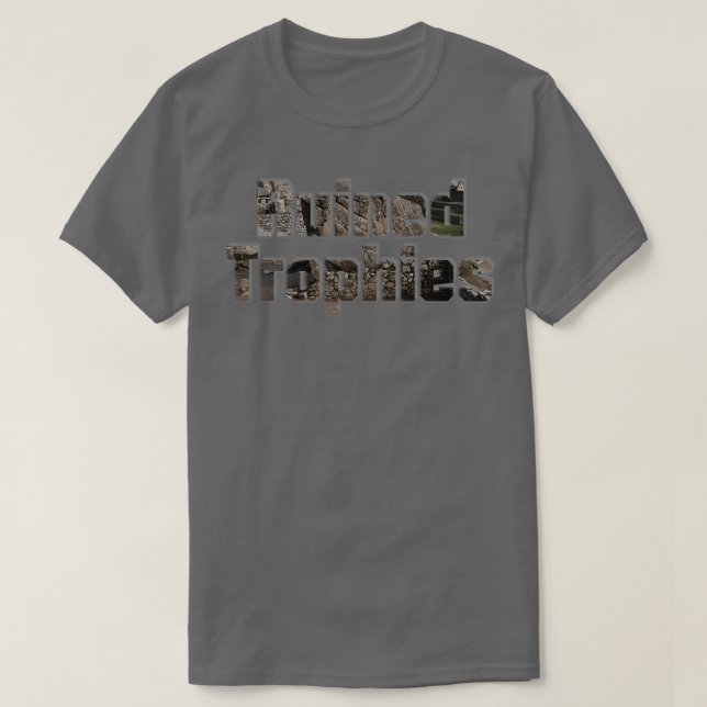 Ruined Trophies T-Shirt (Design vorne)