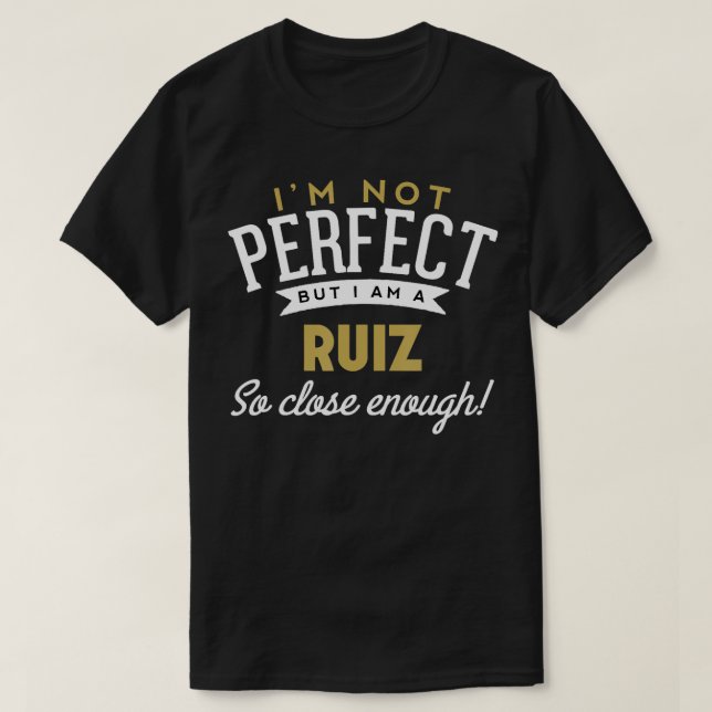 Ruiz Ruiz Name T-Shirt (Design vorne)
