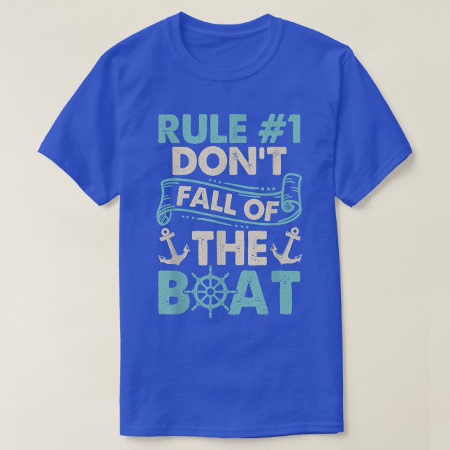 Rule 1 Dont Fall Off The Boat Cruise Ship Cruising T-Shirt (Design vorne)