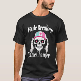 Rule Breakfast, Game Changer T - Shirt Cool Skull