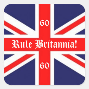 Rule Britannia!-British Flag+60 für Jubilee Quadratischer Aufkleber