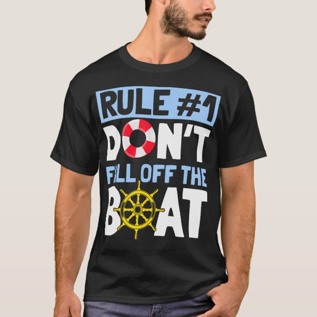 Rule Number 1 Don'T Fall Off The Boat Tee Cruise (Vorderseite)