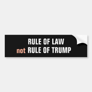 RULE OF LAW not RULE OF TRUMP Autoaufkleber